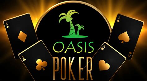 How to Play Oasis Poker .